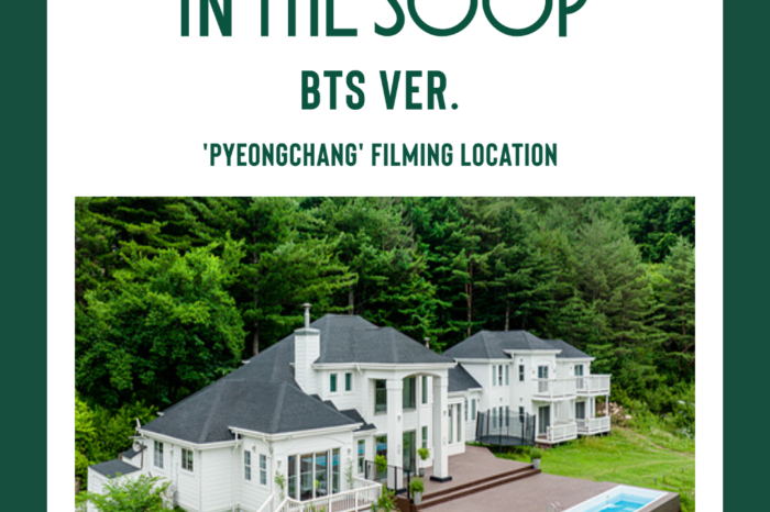 IN THE SOOP BTS ver. ‘Pyeongchang’ Filming Location Tour